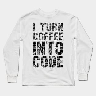 funny saying motivational quote for programer It's In My DNA Long Sleeve T-Shirt